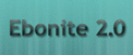 Ebonite 20